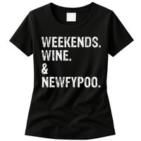 Weekends Wine And Newfypoo Funny Newfypoo Dog Womens T-Shirt