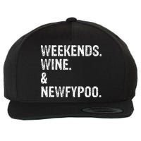 Weekends Wine And Newfypoo Funny Newfypoo Dog Wool Snapback Cap
