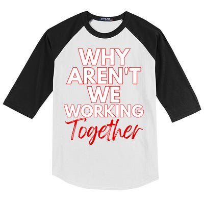 Women Why Aren't We Working Together Thrive Business & Finance Kids Colorblock Raglan Jersey