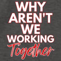 Women Why Aren't We Working Together Thrive Business & Finance Vector Backpack