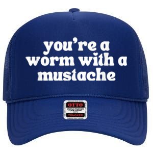 Worm With A Mustache James Tom Ariana Reality High Crown Mesh Back Trucker Hat