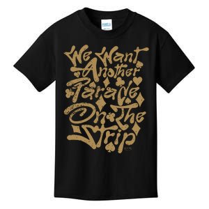 We Want Another Parade On The Strip Kids T-Shirt