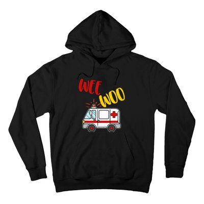 Wee Woo Ambulance Amr Funny Ems Emt Paramedic Gift Hoodie