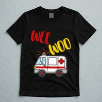 Wee Woo Ambulance Amr Funny Ems Emt Paramedic Gift T-Shirt