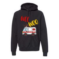 Wee Woo Ambulance Amr Funny Ems Emt Paramedic Gift Premium Hoodie