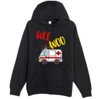 Wee Woo Ambulance Amr Funny Ems Emt Paramedic Gift Premium Pullover Hoodie