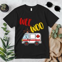 Wee Woo Ambulance Amr Funny Ems Emt Paramedic Gift Premium T-Shirt