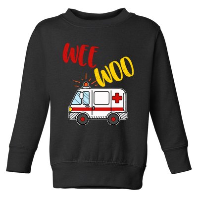 Wee Woo Ambulance Amr Funny Ems Emt Paramedic Gift Toddler Sweatshirt