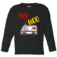 Wee Woo Ambulance Amr Funny Ems Emt Paramedic Gift Toddler Long Sleeve Shirt