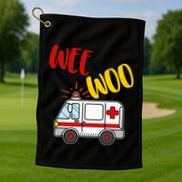 Wee Woo Ambulance Amr Funny Ems Emt Paramedic Gift Golf Towel