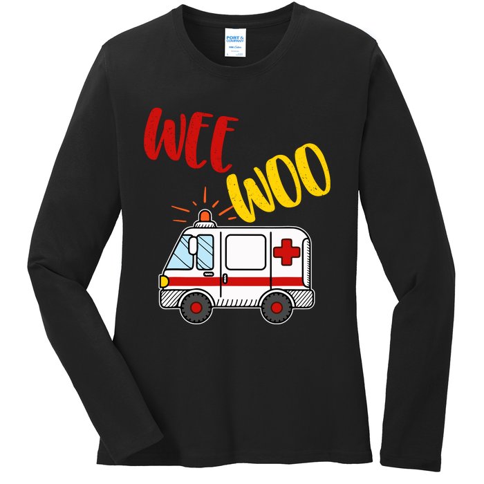 Wee Woo Ambulance Amr Funny Ems Emt Paramedic Gift Ladies Long Sleeve Shirt