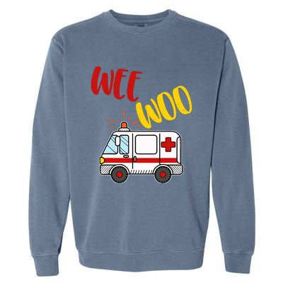 Wee Woo Ambulance Amr Funny Ems Emt Paramedic Gift Garment-Dyed Sweatshirt