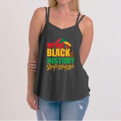 Womens We Are Black History Strength Heritage Pride Women's Strappy Tank