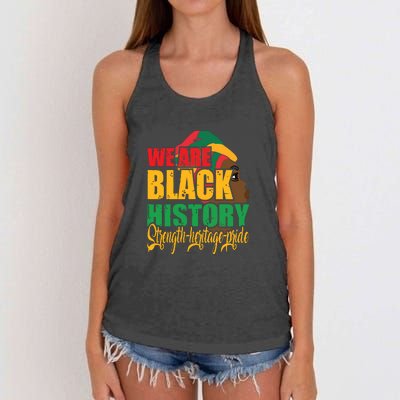 Womens We Are Black History Strength Heritage Pride Women's Knotted Racerback Tank