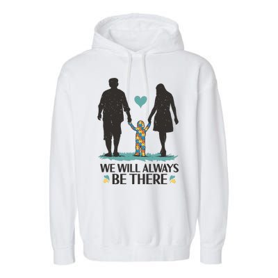 We Will Always Be There Autism Parent Garment-Dyed Fleece Hoodie