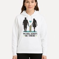 We Will Always Be There Autism Parent Hoodie