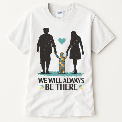 We Will Always Be There Autism Parent Tall T-Shirt