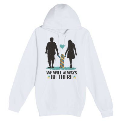 We Will Always Be There Autism Parent Premium Pullover Hoodie