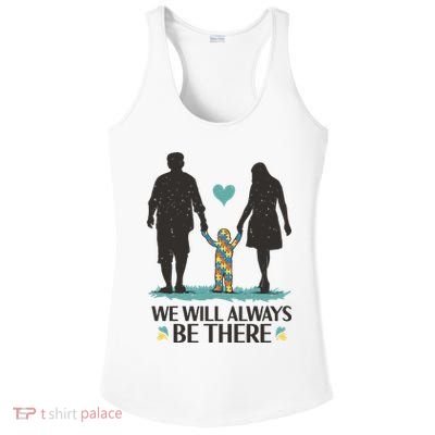We Will Always Be There Autism Parent Ladies PosiCharge Competitor Racerback Tank