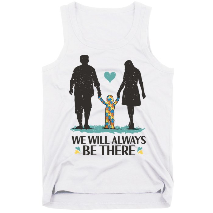 We Will Always Be There Autism Parent Tank Top