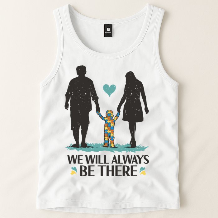 We Will Always Be There Autism Parent Tank Top