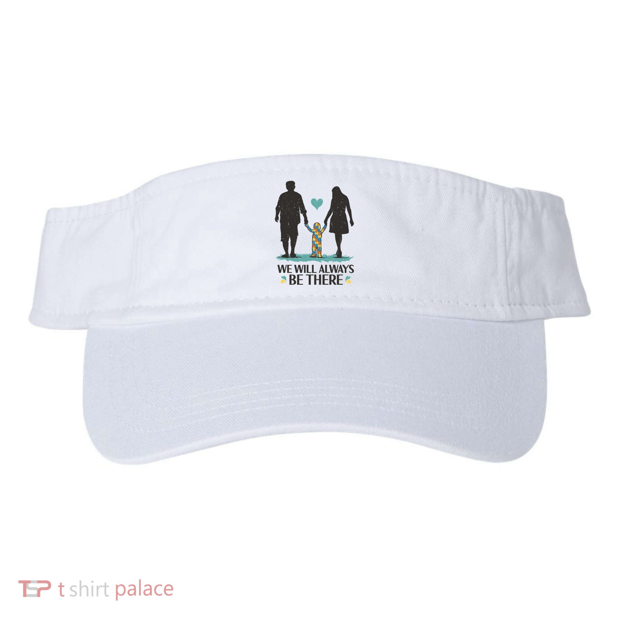 We Will Always Be There Autism Parent Visor