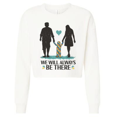 We Will Always Be There Autism Parent Cropped Pullover Crew