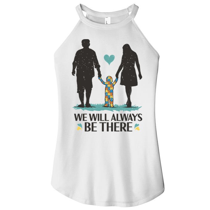 We Will Always Be There Autism Parent Women's Perfect Tri Rocker Tank