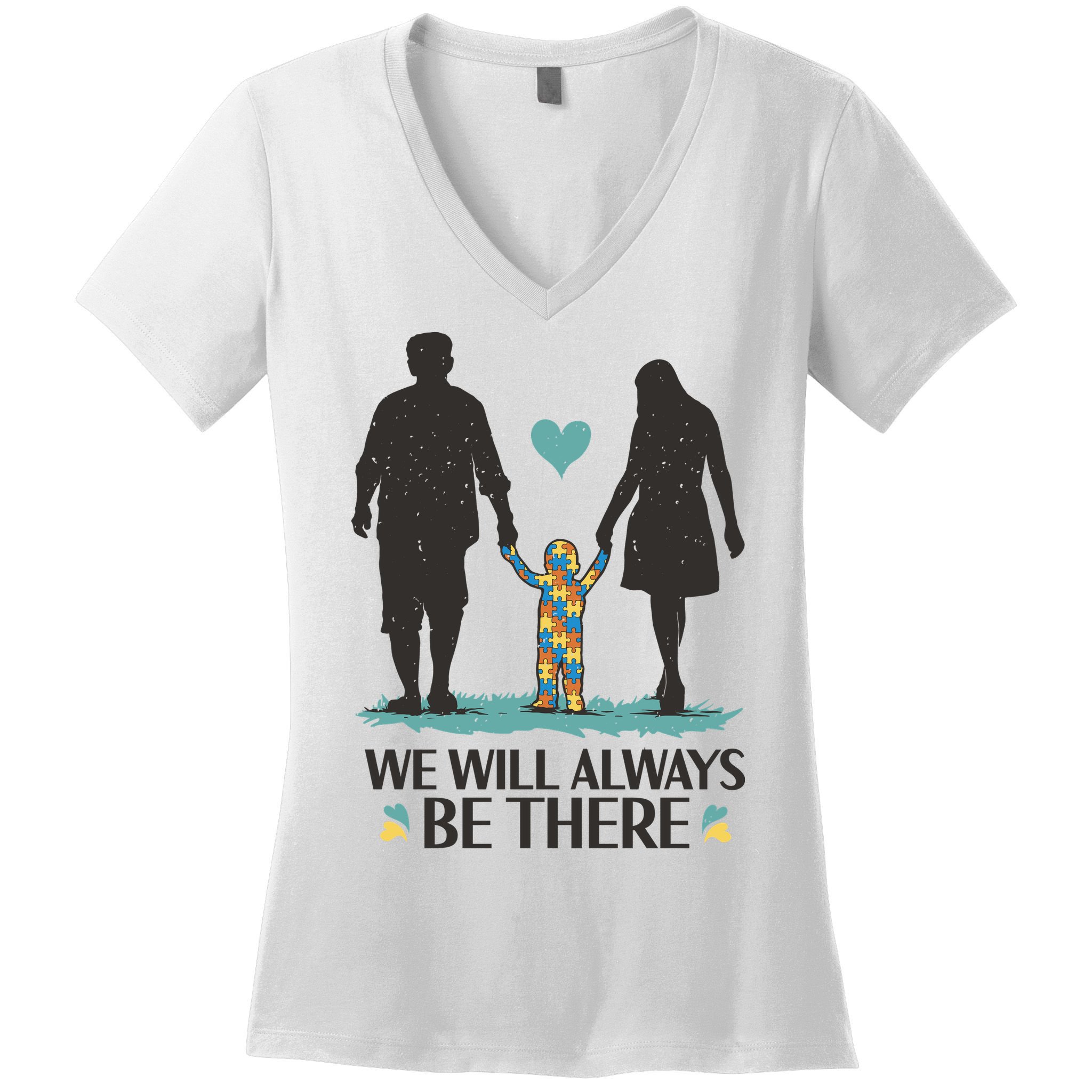 We Will Always Be There Autism Parent Women's V-Neck T-Shirt