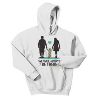 We Will Always Be There Autism Parent Kids Hoodie