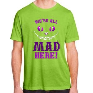 Womens We're All Mad Here Grinning Cheshire Cat Wonderland Adult ChromaSoft Performance T-Shirt