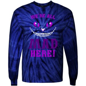 Womens We're All Mad Here Grinning Cheshire Cat Wonderland Tie-Dye Long Sleeve Shirt