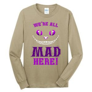 Womens We're All Mad Here Grinning Cheshire Cat Wonderland Tall Long Sleeve T-Shirt