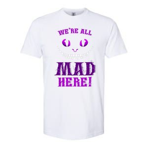 Womens We're All Mad Here Grinning Cheshire Cat Wonderland Softstyle CVC T-Shirt