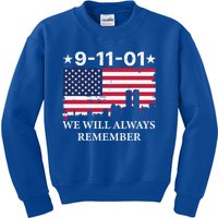 We Will Always Remember/never Forget 911 Great Gift Kids Sweatshirt