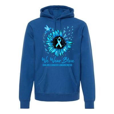 We Wear Blue Colon Cancer Awareness Ribbon Sunflower Gift Premium Hoodie