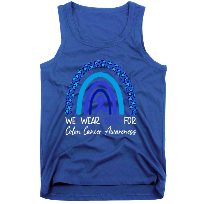 We Wear Blue For Colon Cancer Awareness Colorectal Rainbow Meaningful Gift Tank Top