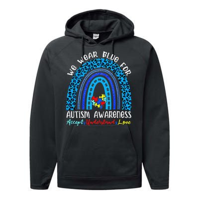 We Wear Blue For Autism Awareness Month Performance Fleece Hoodie