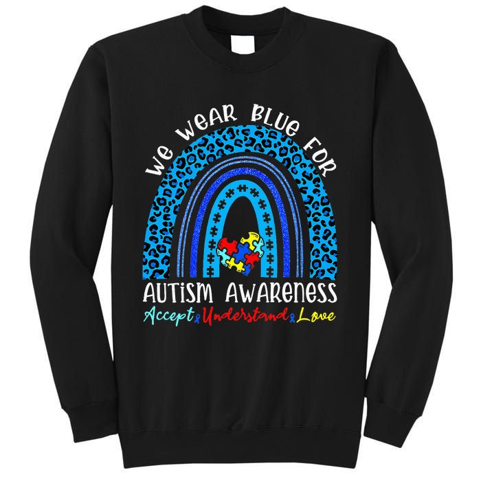 We Wear Blue For Autism Awareness Month Sweatshirt