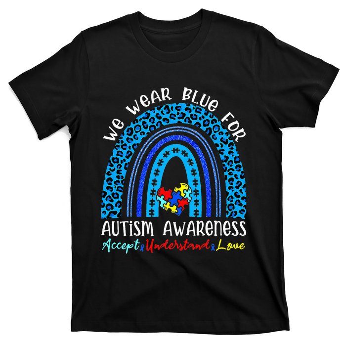 We Wear Blue For Autism Awareness Month T-Shirt