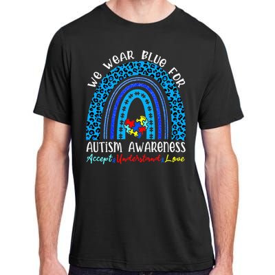 We Wear Blue For Autism Awareness Month Adult ChromaSoft Performance T-Shirt