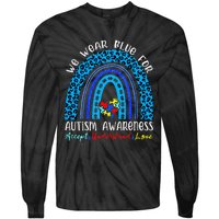 We Wear Blue For Autism Awareness Month Tie-Dye Long Sleeve Shirt