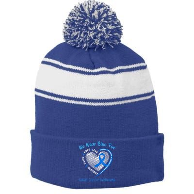 We Wear Blue For Colorectal Colon Cancer Awareness Gift Stripe Pom Pom Beanie