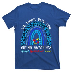 We Wear Blue For Autism Awareness Month Autism Rainbow T-Shirt