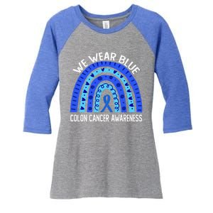 We Wear Blue Rainbow For Colon Cancer Awareness Gift Women's Tri-Blend 3/4-Sleeve Raglan Shirt