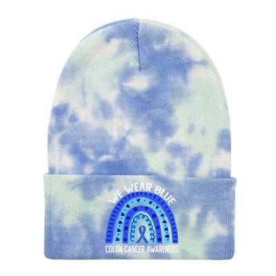 We Wear Blue Rainbow For Colon Cancer Awareness Gift Tie Dye 12in Knit Beanie