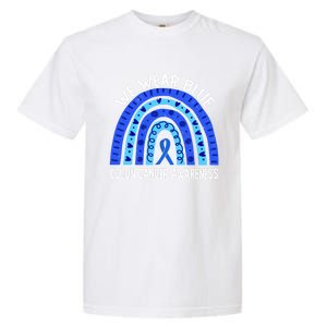 We Wear Blue Rainbow For Colon Cancer Awareness Gift Garment-Dyed Heavyweight T-Shirt