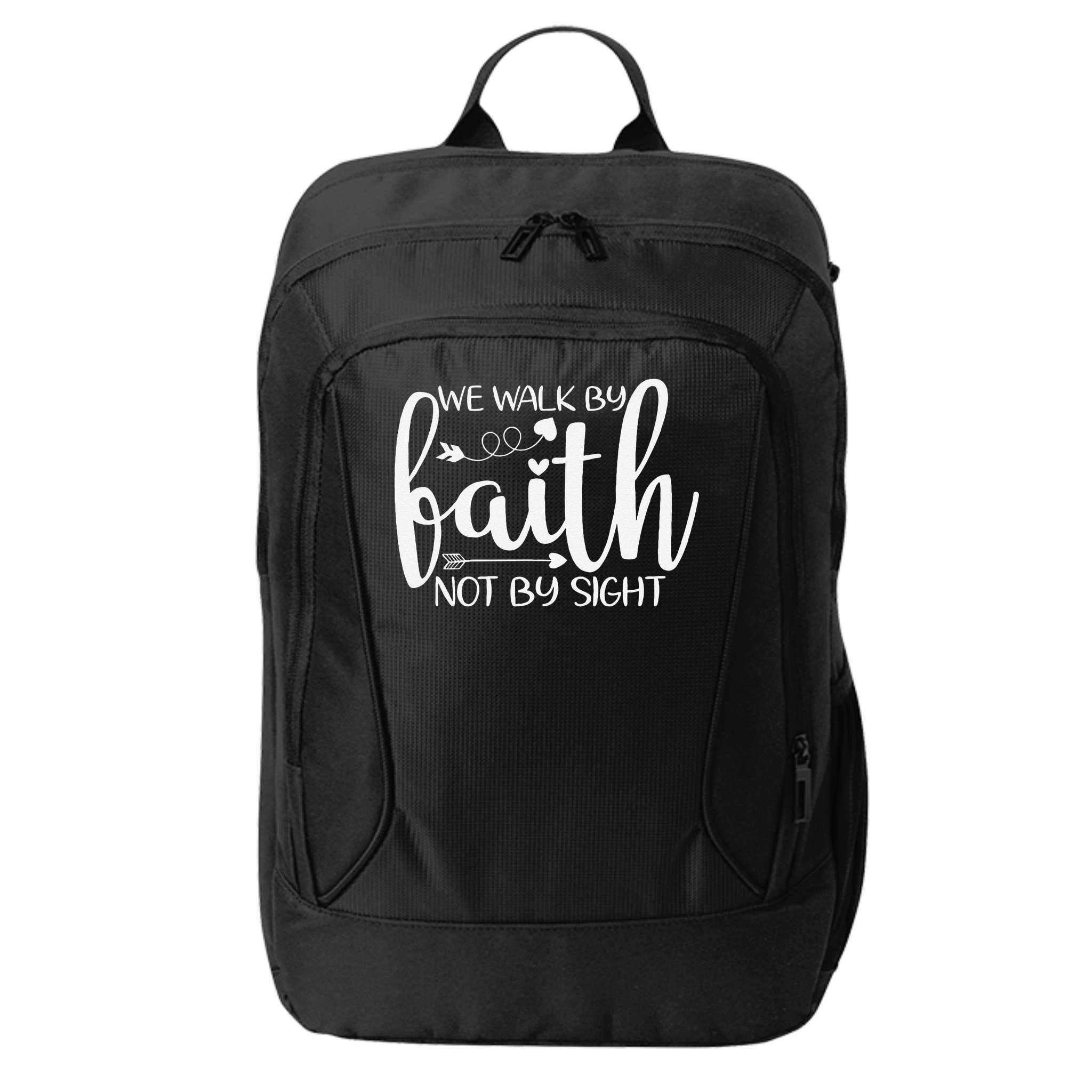 We Walk By Faith Not By Sight God Faith Jesus City Backpack