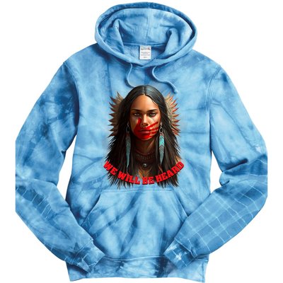 We Will Be Heard Missing And Murdered Indigenous Women MMIW Tie Dye Hoodie