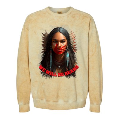 We Will Be Heard Missing And Murdered Indigenous Women MMIW Colorblast Crewneck Sweatshirt